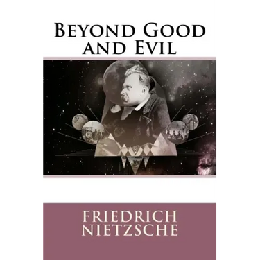 Beyond Good and Evil