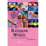 Rainbow and the Worm, The: The Physics of Organisms (3rd Edition)