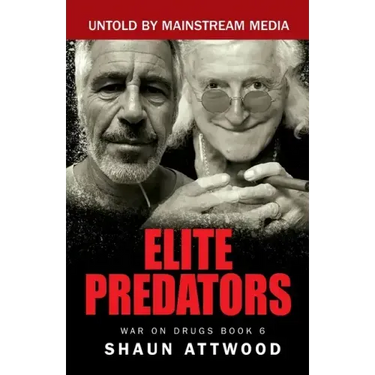 Elite Predators: From Jimmy Savile and Lord Mountbatten to Jeffrey Epstein and Ghislaine Maxwell