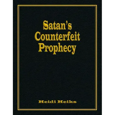 Satan's Counterfeit Prophecy