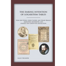The Daring Invention of Logarithm Tables: How Jost Bürgi, John Napier, and Henry Briggs simplified arithmetic and started the computing revolution