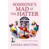 Someone's Mad at the Hatter