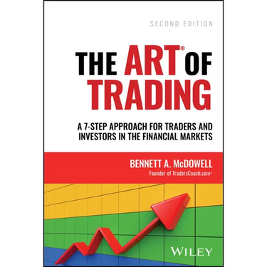 The Art of Trading: A 7-Step Approach for Traders and Investors in the Financial Markets