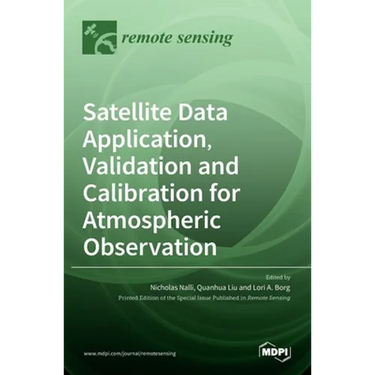 Satellite Data Application, Validation and Calibration for Atmospheric Observation