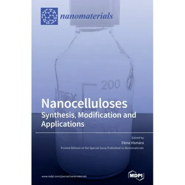 Nanocelluloses: Synthesis, Modification and Applications