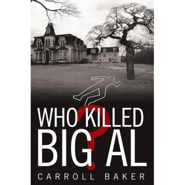 Who Killed Big Al?