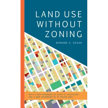 Land Use without Zoning