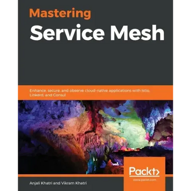 Mastering Service Mesh