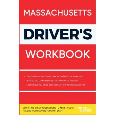 Massachusetts Driver's Workbook: 360+ State-Specific Questions to Assist You in Passing Your Learner's Permit Exam