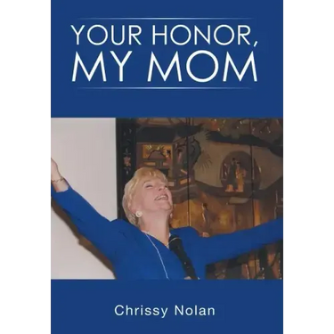Your Honor, My Mom