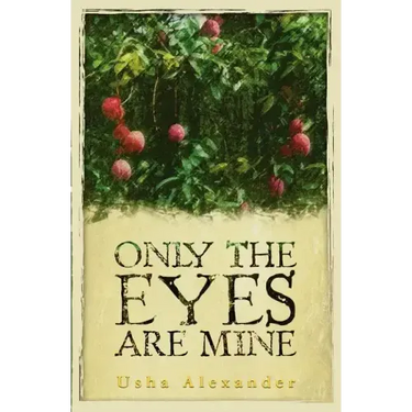 Only the Eyes Are Mine