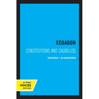 Ecuador: Constitutions and Caudillos