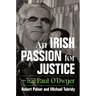 An Irish Passion for Justice: The Life of Rebel New York Attorney Paul O'Dwyer