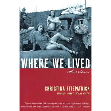 Where We Lived: Short Stories