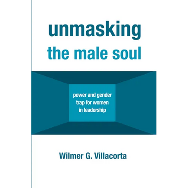 Unmasking the Male Soul: Power and Gender Trap for Women in Leadership