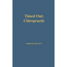 Timed Out Chiropractic