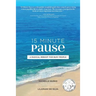 15 Minute Pause: A Radical Reboot for Busy People