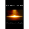 UFOs and Disclosure in the Trump Era