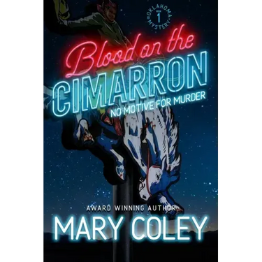 Blood on the Cimarron: An Oklahoma Mystery