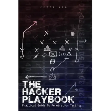 The Hacker Playbook: Practical Guide To Penetration Testing