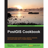 Postgis Cookbook