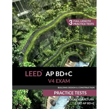 LEED AP BD+C V4 Exam Practice Tests (Building Design & Construction)
