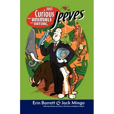 Just Curious about Animals and Nature, Jeeves