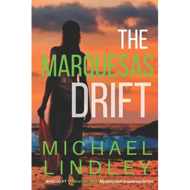 The Marquesas Drift