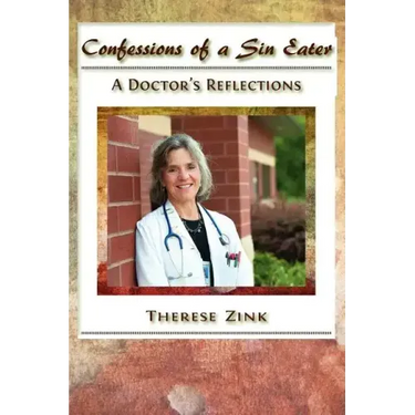 Confessions of a Sin Eater: A Doctor's Reflections