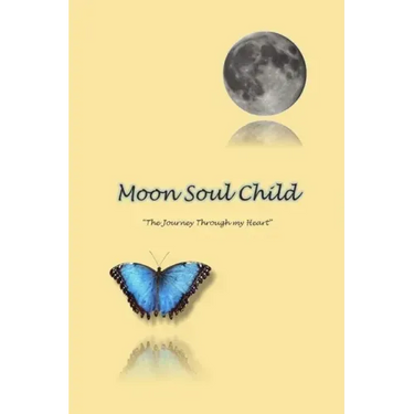 MoonSoulChild: The Journey Through My Heart