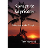 Cancer to Capricorn --- A Doctor in the Tropics