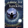 A Time for Hawking