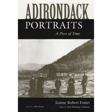 Adirondack Portraits: A Piece of Time