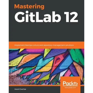Mastering GitLab 12