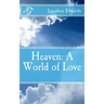 Heaven: A World of Love