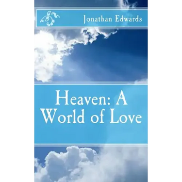 Heaven: A World of Love