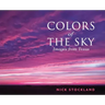 Colors of the Sky: Images from Austin