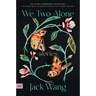 We Two Alone: Stories