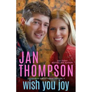 Wish You Joy: A Savannah Sweethearts Christmas