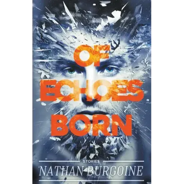 Of Echoes Born