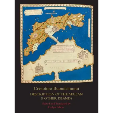 Description of the Aegean and Other Islands: Copied, with Supplemental Material, by Henricus Martellus Germanus; A Fascimilie of the Manuscript at the