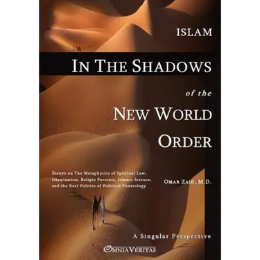 Islam in the Shadow of the New World Order