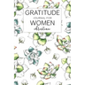 Gratitude Journal for Women Christian: Daily Practice for Increase Happiness with Prompts Quotes and Enjoy coloring a beautiful floral illustration ea