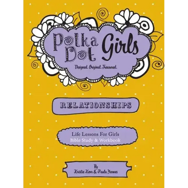 Polka Dot Girls Relationships Bible Study and Workbook