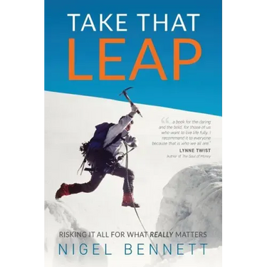 Take That Leap: Risking It All For What REALLY Matters