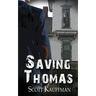 Saving Thomas
