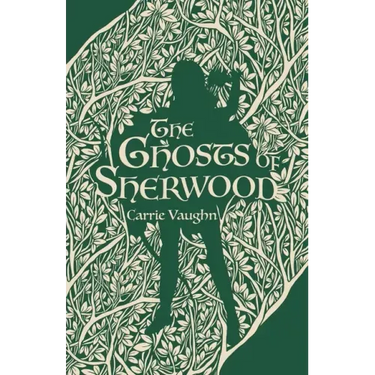 The Ghosts of Sherwood