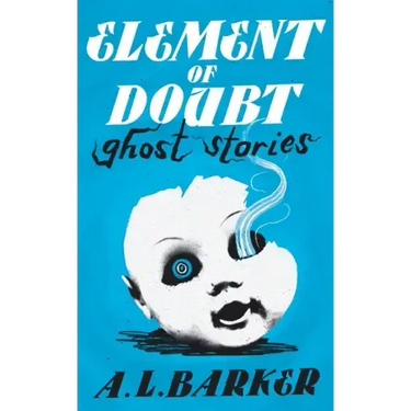 Element of Doubt: Ghost Stories