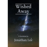 Wished Away