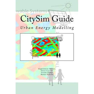 CitySim Guide: Urban Energy Modelling